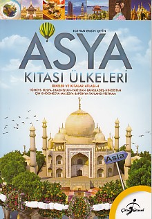 Ülkeler ve Kıtalar Atlası 4  Asya Kıtası Ülkeleri