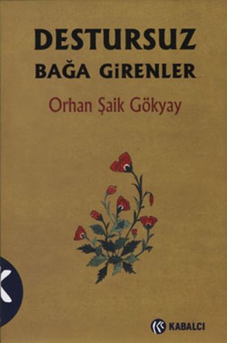 Destursuz Bağa Girenler