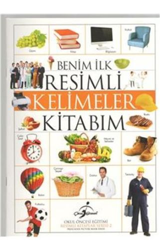 Resimli Kitaplar 2  Benim İlk Resimli Kelimeler Kitabım