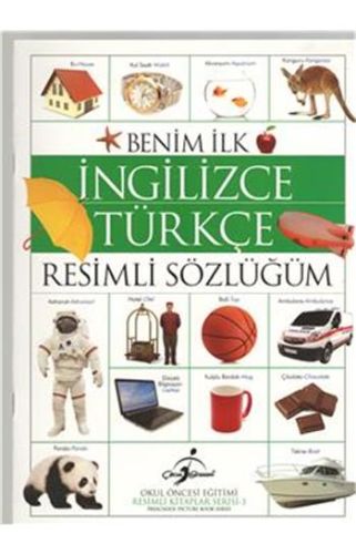 Resimli Kitaplar 3  Benim İlk İngilizce Türkçe Resimli Sözlüğüm