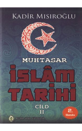 Muhtasar İslam Tarihi  Cilt 2