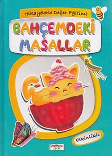 Hikayelerle Değer Eğitimi  Bahçemdeki Masallar Ciltli