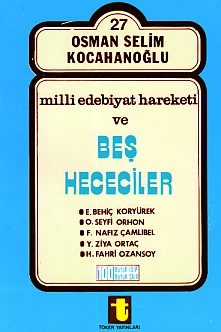 Milli Edebiyat Hareketi ve Beş Hececiler