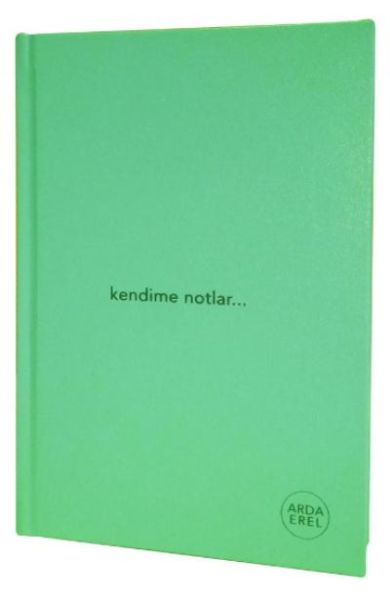 Kendime Notlar Arda Erel Defter Yeşil Ciltli