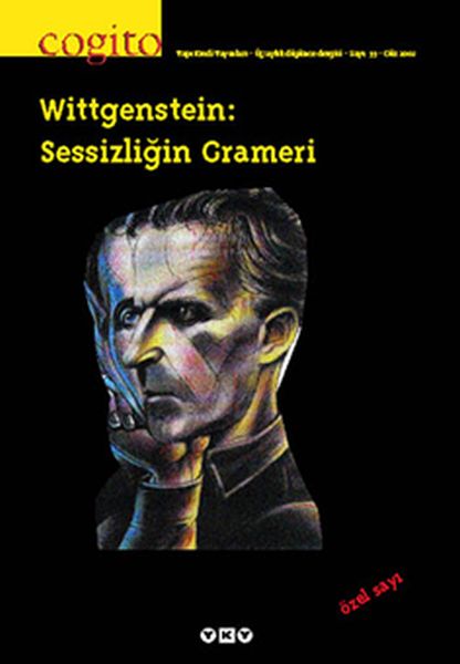 Cogito Dergisi Sayı 33 Wittgenstein Sessizliğin Grameri