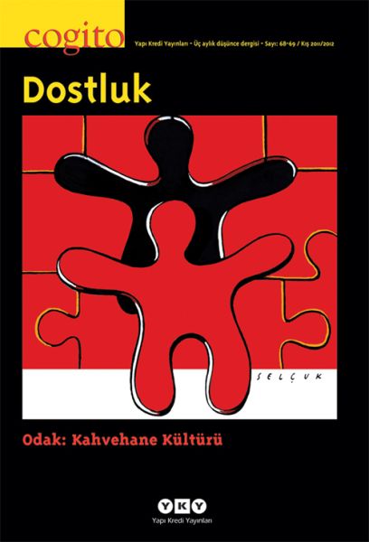 Cogito Dergisi Sayı 6869 Dostluk