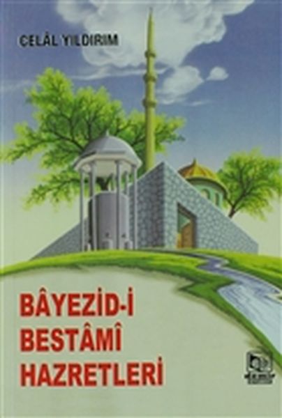 Bayezidi Bestami Hazretleri 2 Hamur