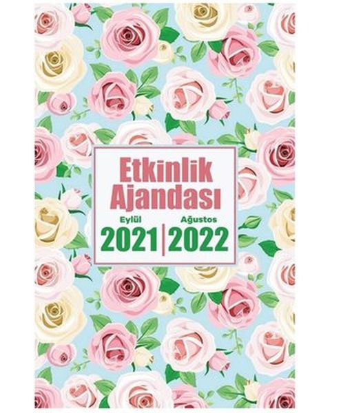 2021 Eylül2022 Ağustos Etkinlik Ajandası  Beyaz Gül