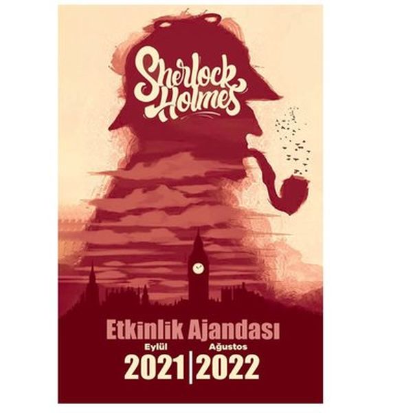 Sherlock Holmes 2021 Eylül  2022 Ağustos Etkinlik Ajandasi