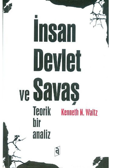 İnsan Devlet ve Savaş  Teorik Bir Analiz