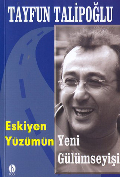 Eskiyen Yüzümün Yeni Gülümseyişi