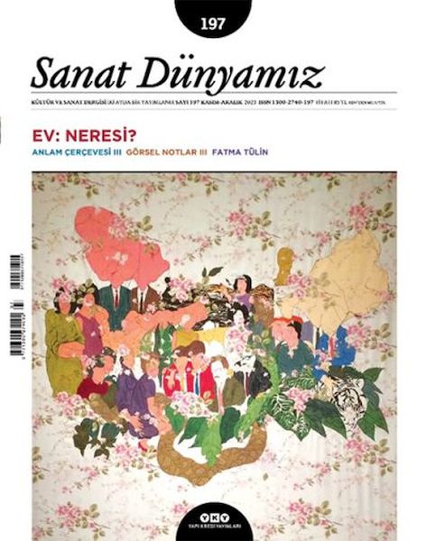 Sanat Dünyamız Sayı 197 Ev Neresi