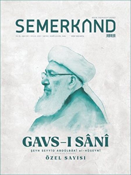 Semerkand Aylık Tasavvufi Dergi Sayı 297 Eylül 2023  Gavsı Sani Özel Sayısı