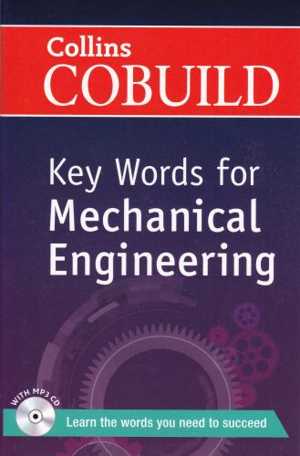 Collins Cobuild  Key Words for Mechanical Engineering With MP3 CD