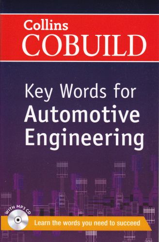 Collins Cobuild  Key Words for Automotive Engineering With MP3 CD