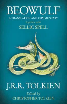 Beowulf  A Translation and Commentary Together with Sellic Spell