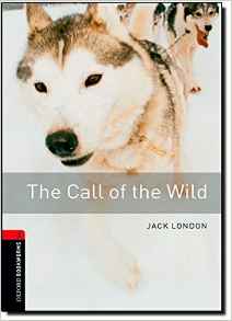 Oxford Bookworms 3  The Call of the Wild CDli