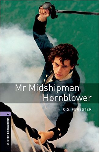 Oxford Bookworms 4  Mr Midshipman Hornblower