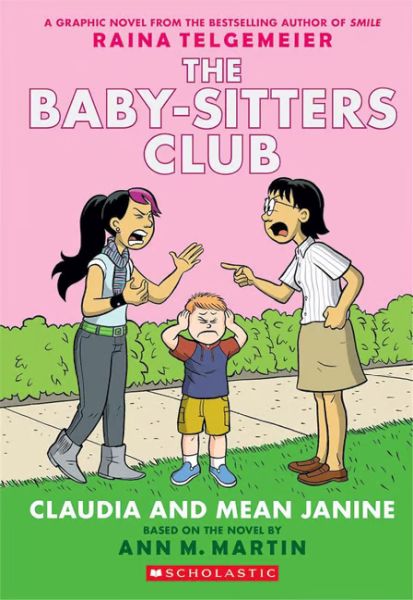 The Babysitters Club Graphic Novel Claudia and Mean Janine #4