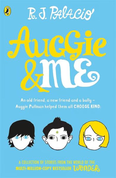 Auggie  Me Three Wonder Stories