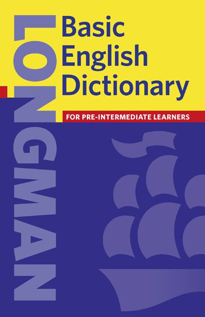 Basic English Dictionary  For PreIntermediate Learners