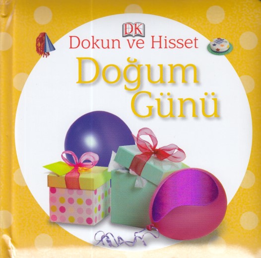 Dokun ve Hisset  Doğum Günü