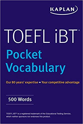 Kaplan TOEFL Pocket Vocabulary  600 Words + 420 Idioms + Practice Questions