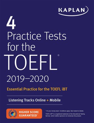 Kaplan 4 Practice Tests for the TOEFL 2019-2020 : Listening Tracks Online + Mobile