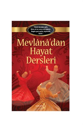 Mevlanadan Hayat Dersleri