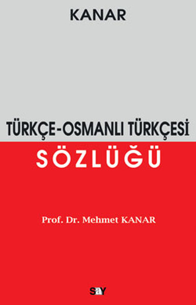 Türkçe  Osmanlı Türkçesi Sözlüğü