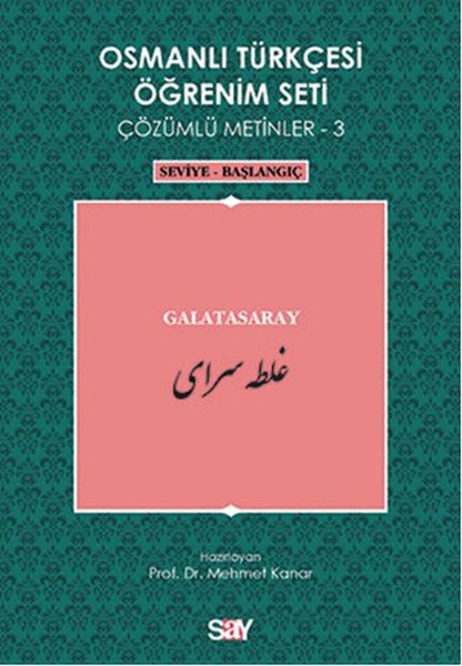 Osmanlı Türkçesi Öğrenim Seti 3 Seviye Başlangıç Galatasaray