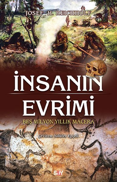 İnsanın Evrimi  Beş Milyon Yıllık Macera