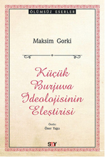 Küçük Burjuva İdeolojisinin Eleştirisi