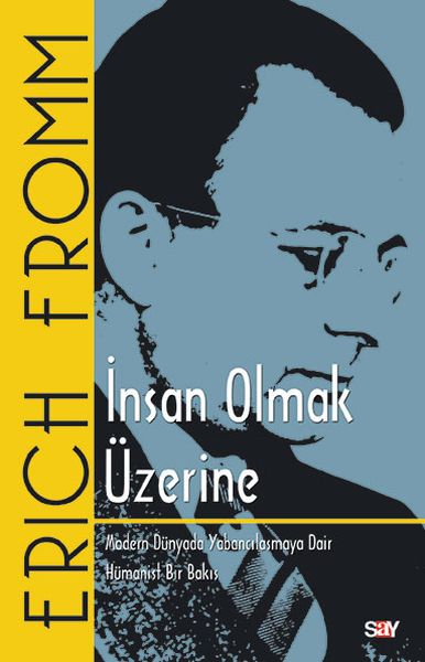 İnsan Olmak Üzerine