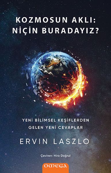 Kozmosun Aklı Niçin Buradayız