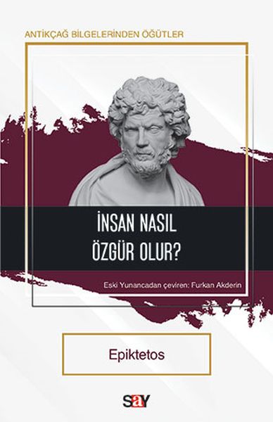 İnsan Nasıl Özgür Olur