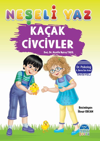 Neşeli Yaz  Kaçak Civcivler