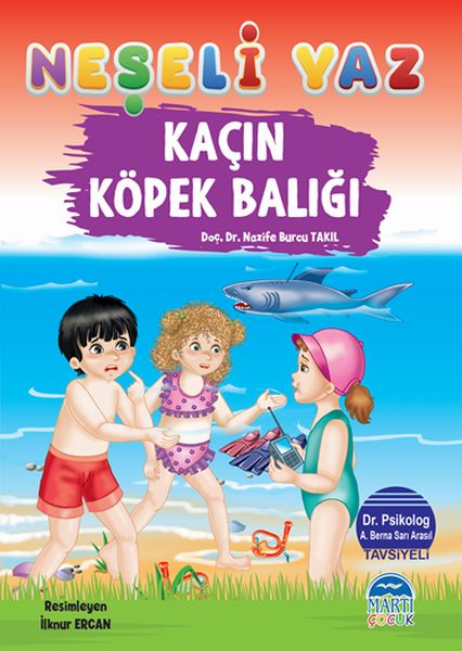 Neşeli Yaz  Kaçın Köpek Balığı