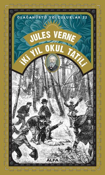 İki Yıl Okul Tatili  Olağanüstü Yolculuklar 22