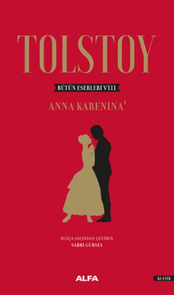 Tolstoy Bütün Eserleri 8  Anna Karenina 1  Ciltli