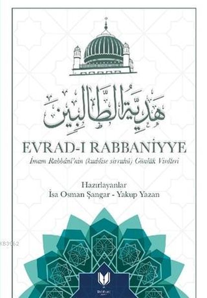 Evradı Rabbaniyye İmam Rabbaninin Kuddise Sirruhü Günlük Virdleri