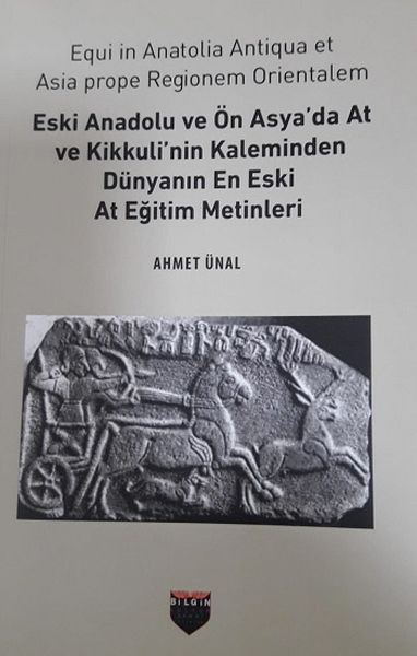 Eski Anadolu ve Ön Asyada At ve Kikkulinin Kaleminden  Dünyanın En Eski At Eğitim Merkezi