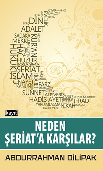 Neden Şeriata Karşılar