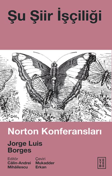 Şu Şiir İşçiliği  Norton Konferansları