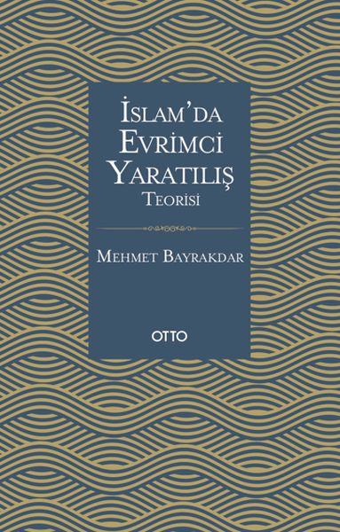 İslamda Evrimci Yaratılış Teorisi