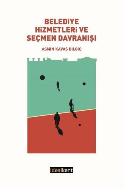 Belediye Hizmetleri ve Seçmen Davranışı