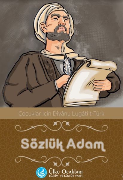 Sözlük Adam  Çocuklar İçin Divanu Lügatit Türk