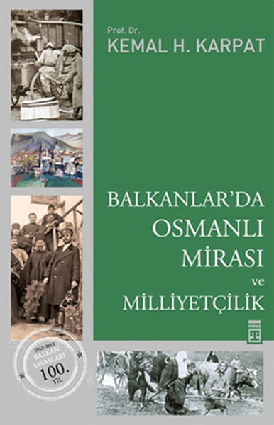 Balkanlarda Osmanlı Mirası ve Milliyetçilik