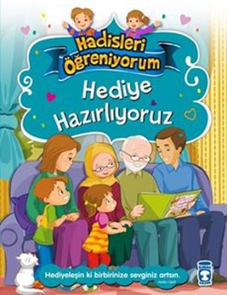 Hediye Hazırlıyoruz  Hadisleri Öğreniyorum