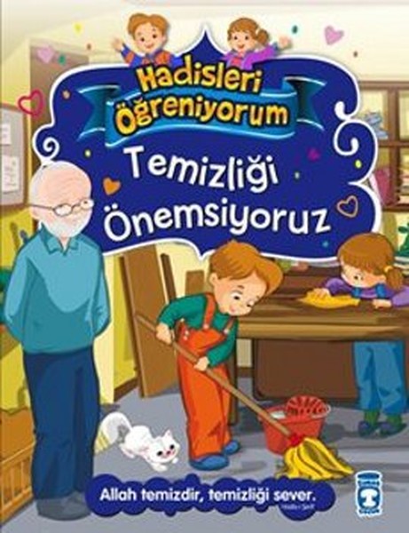 Temizliği Önemsiyoruz  Hadisleri Öğreniyorum